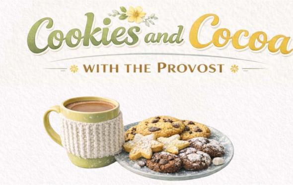 Cookies and Cocoa with the Provost