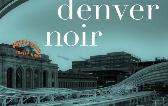 Denver Noir Book Cover Snippet